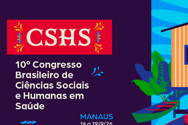 CSHS: Pela 1ª vez, congresso da Abrasco é realizado na região Norte